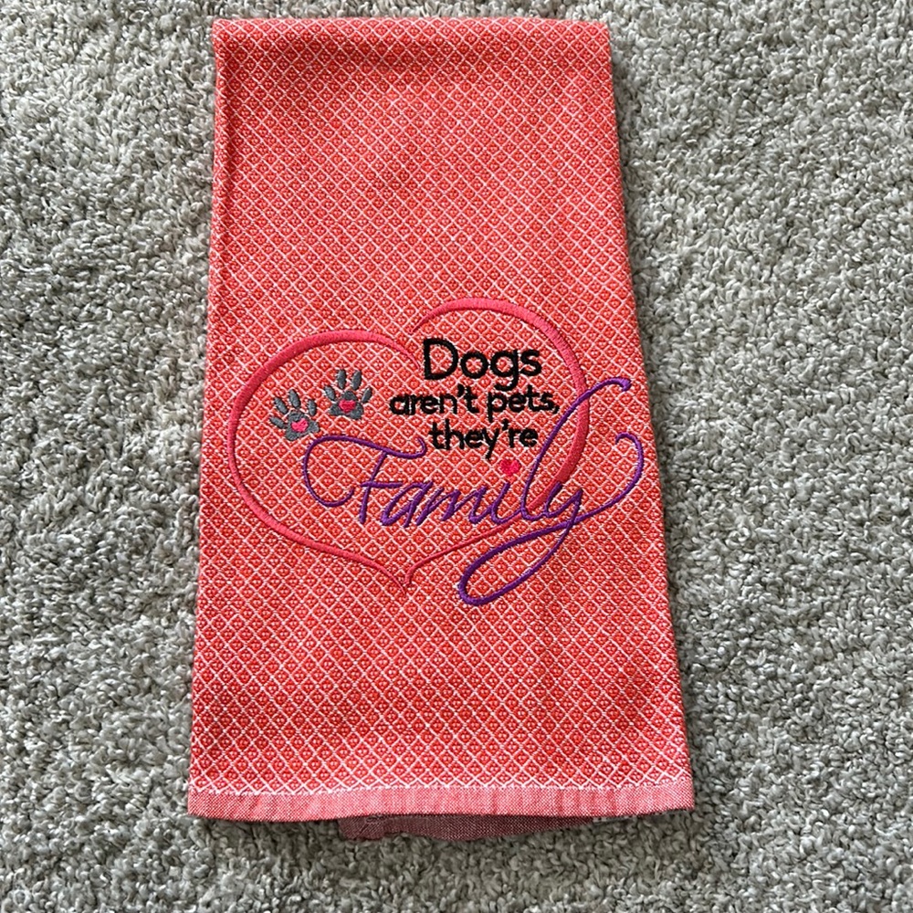 Dogs Aren’t pets, they’re family handtowel